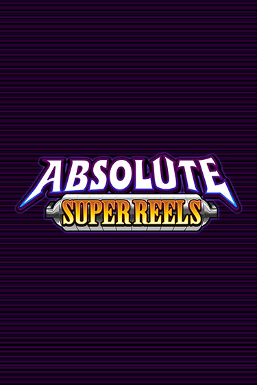 Absolute Super Reels играть онлайн | Максбет Казино бесплатно