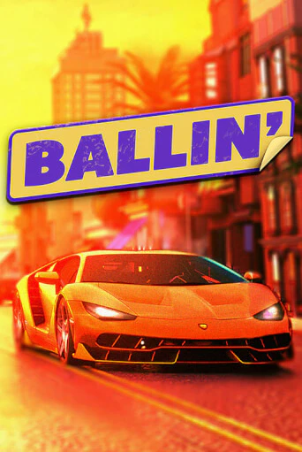 Ballin играть онлайн | Максбет Казино бесплатно