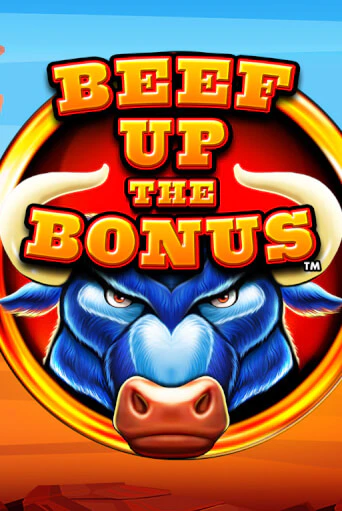 Beef Up the Bonus™ играть онлайн | Максбет Казино бесплатно