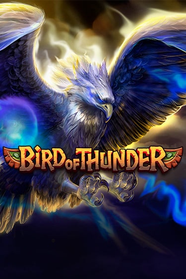 Bird of Thunder играть онлайн | Максбет Казино бесплатно