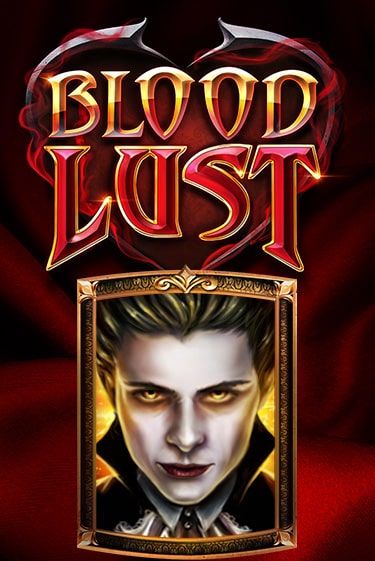 Blood Lust играть онлайн | Максбет Казино бесплатно