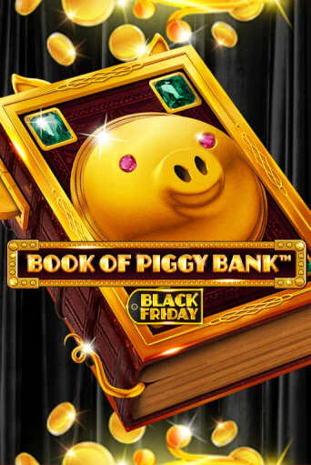Book Of PiggyBank - Black Friday играть онлайн | Максбет Казино бесплатно