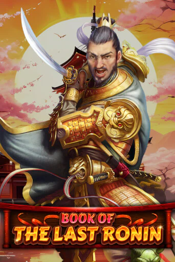 Book Of The Last Ronin играть онлайн | Максбет Казино бесплатно