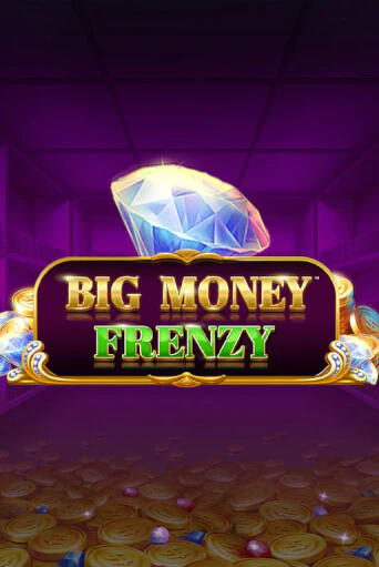 Big Money Frenzy играть онлайн | Максбет Казино бесплатно
