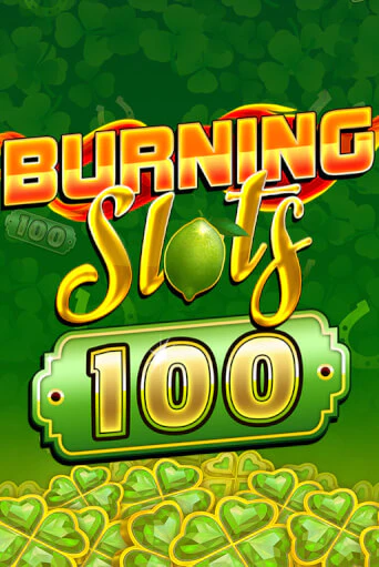 Burning Slots 100 играть онлайн | Максбет Казино бесплатно