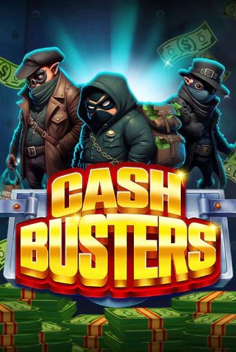 Cash Busters играть онлайн | Максбет Казино бесплатно