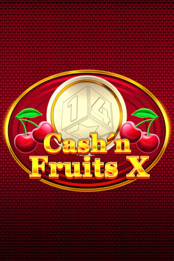 Cash'n Fruits X играть онлайн | Максбет Казино бесплатно