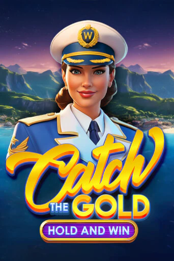 Catch the Gold Hold and Win играть онлайн | Максбет Казино бесплатно