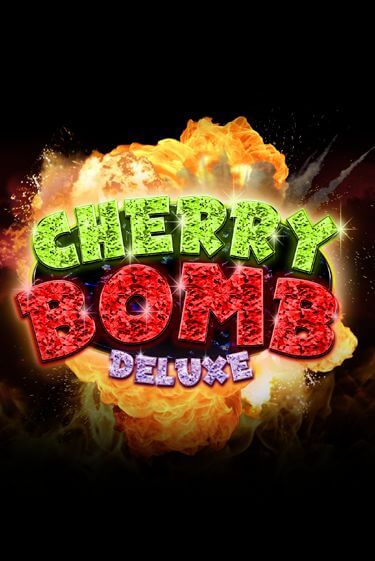 Cherry Bomb Deluxe играть онлайн | Максбет Казино бесплатно