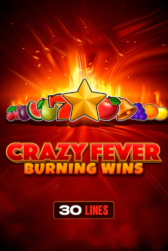 Crazy Fever: Burning Wins играть онлайн | Максбет Казино бесплатно