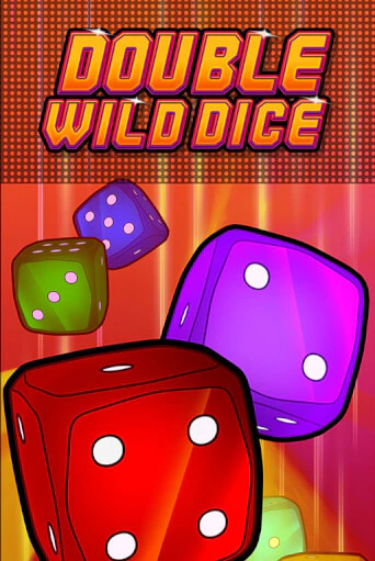 Double Wild Dice играть онлайн | Максбет Казино бесплатно