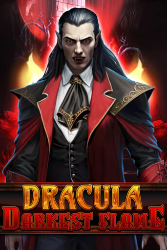 Dracula - Darkest Flame играть онлайн | Максбет Казино бесплатно