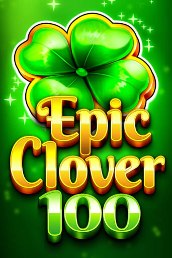 EPIC CLOVER 100 играть онлайн | Максбет Казино бесплатно