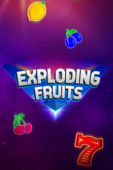 Exploding Fruits играть онлайн | Максбет Казино бесплатно