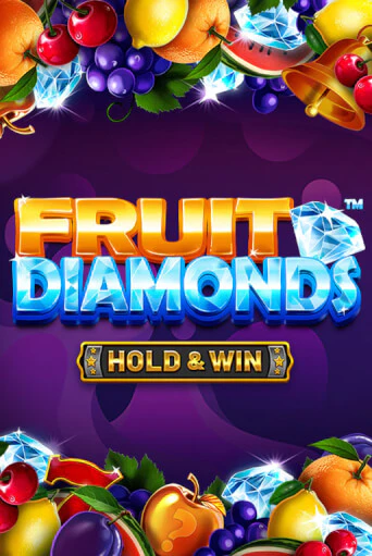 Fruit Diamonds - Hold & Win™ играть онлайн | Максбет Казино бесплатно