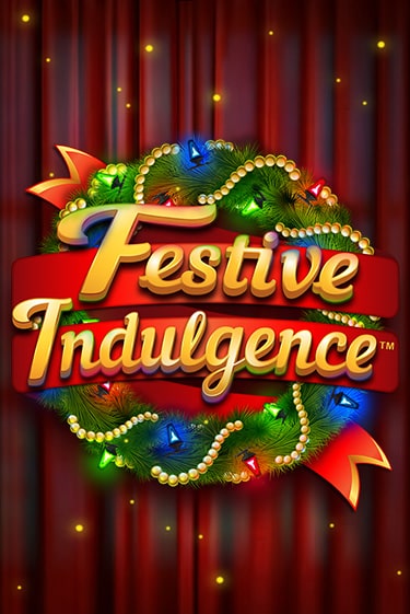 Festive Indulgence играть онлайн | Максбет Казино бесплатно