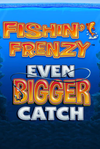 Fishin Frenzy Even Bigger Catch играть онлайн | Максбет Казино бесплатно