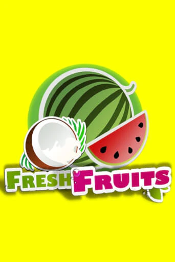 Fresh Fruits играть онлайн | Максбет Казино бесплатно