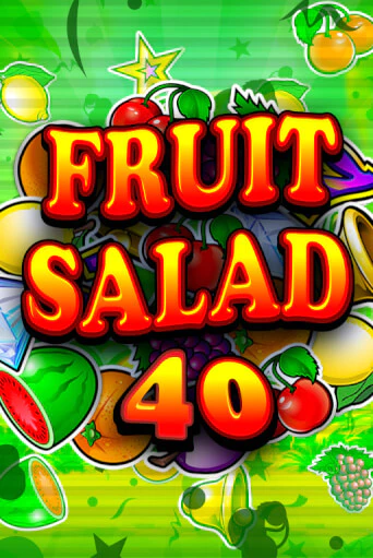 Fruit Salad 40 играть онлайн | Максбет Казино бесплатно