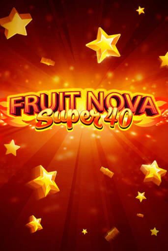 Fruit Super Nova 40 играть онлайн | Максбет Казино бесплатно