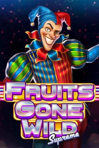 Fruits Gone Wild Supreme играть онлайн | Максбет Казино бесплатно