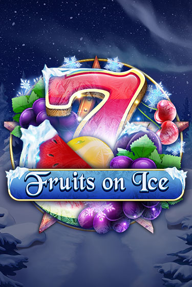 Fruits on Ice играть онлайн | Максбет Казино бесплатно