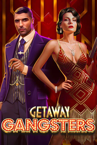 Getaway Gangsters™ играть онлайн | Максбет Казино бесплатно
