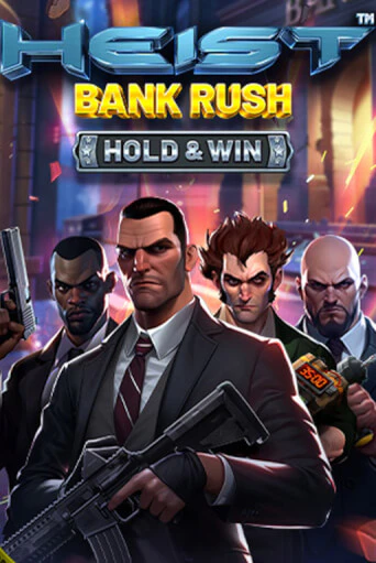 Heist: Bank Rush - Hold & Win играть онлайн | Максбет Казино бесплатно