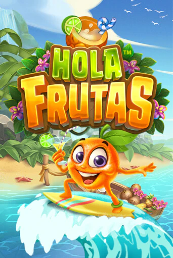 Hola Frutas играть онлайн | Максбет Казино бесплатно
