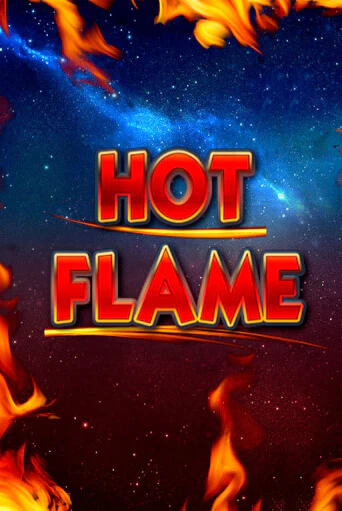 Hot Flame играть онлайн | Максбет Казино бесплатно