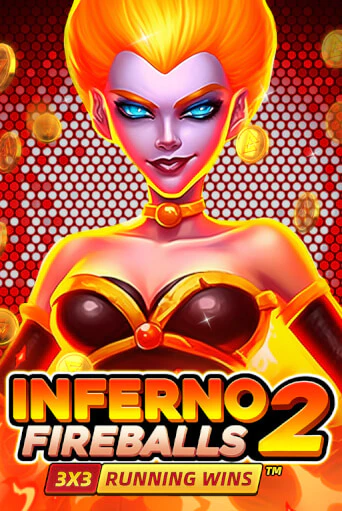 Inferno Fireballs 2: Running Wins играть онлайн | Максбет Казино бесплатно