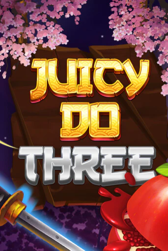 Juicy Do Three играть онлайн | Максбет Казино бесплатно