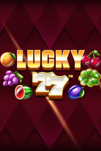 Lucky 77 играть онлайн | Максбет Казино бесплатно
