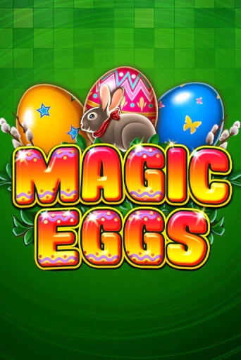 Magic Eggs играть онлайн | Максбет Казино бесплатно
