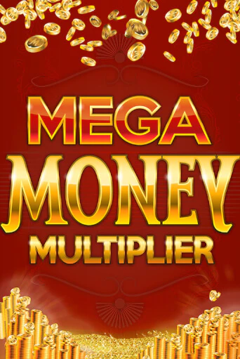 Mega Money Multiplier играть онлайн | Максбет Казино бесплатно