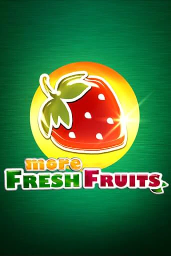 More Fresh Fruits играть онлайн | Максбет Казино бесплатно