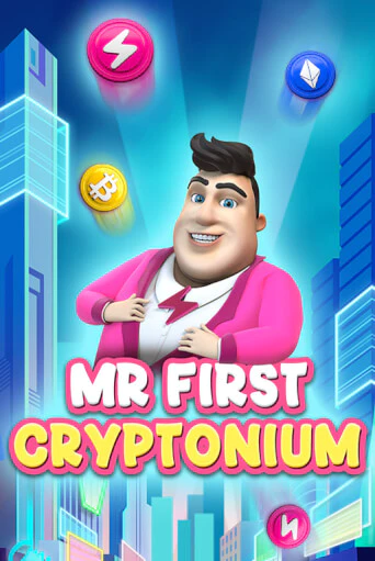 MR FIRST CRYPTONIUM играть онлайн | Максбет Казино бесплатно