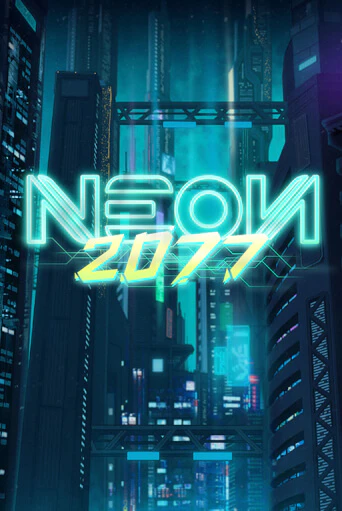 Neon 2077 играть онлайн | Максбет Казино бесплатно