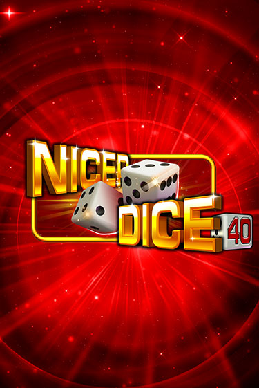 Nicer Dice 40 играть онлайн | Максбет Казино бесплатно