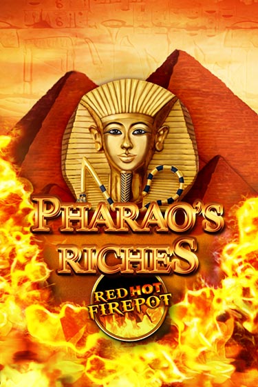 Pharaos Riches Red Hot Firepot играть онлайн | Максбет Казино бесплатно