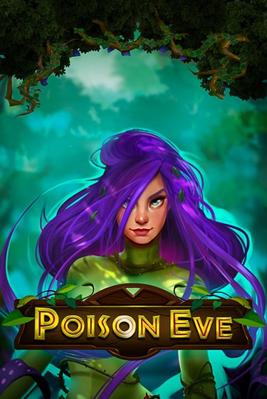 Poison Eve играть онлайн | Максбет Казино бесплатно