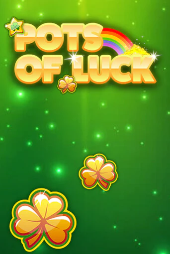 Pots of Luck играть онлайн | Максбет Казино бесплатно