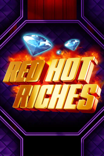 Red Hot Riches играть онлайн | Максбет Казино бесплатно