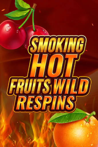 Smoking Hot Fruit Wild Respin играть онлайн | Максбет Казино бесплатно