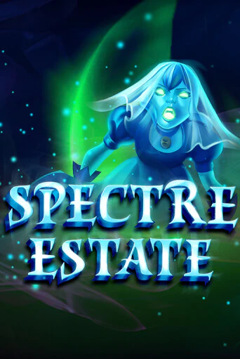 Spectre Estate играть онлайн | Максбет Казино бесплатно