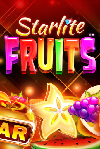 Starlite Fruits™ играть онлайн | Максбет Казино бесплатно