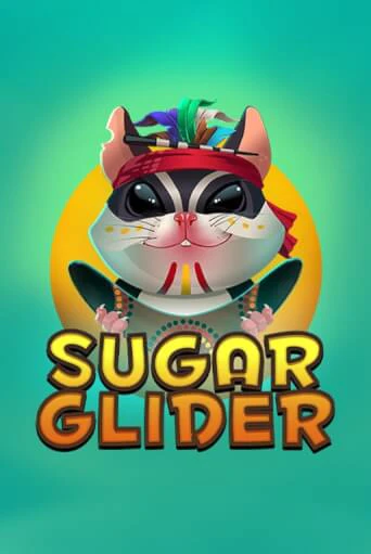 Sugar Glider играть онлайн | Максбет Казино бесплатно