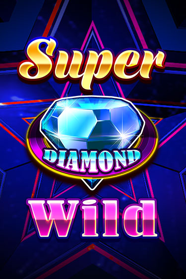 Super Diamond Wild играть онлайн | Максбет Казино бесплатно