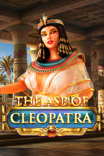 The Asp of Cleopatra играть онлайн | Максбет Казино бесплатно