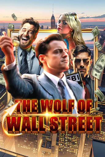 The Wolf of Wall Street играть онлайн | Максбет Казино бесплатно